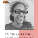 I’m Thankful for…- Jeslyn